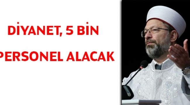 Diyanet İşleri Başkanlığı, 5 bin personel alacak