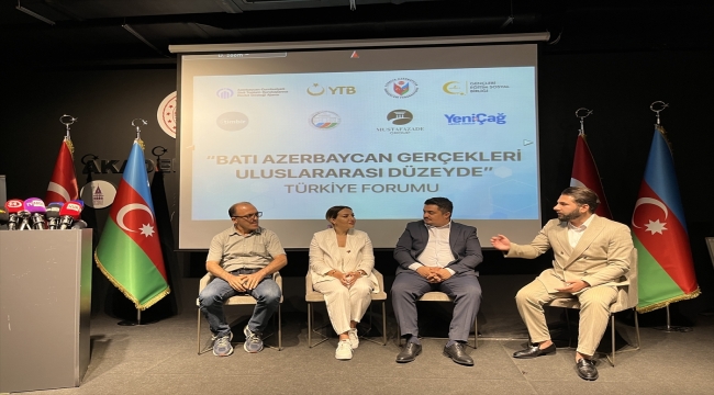 İstanbul'da "Batı Azerbaycan Gerçekleri Uluslararası Düzeyde" Türkiye Forumu düzenlendi