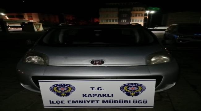 Tekirdağ'da cezaevinden firar eden hükümlü çaldığı otomobille yakalandı