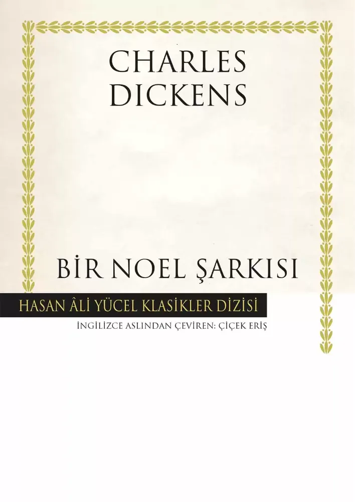 Bir Noel Şarkısı Kitap Özeti, Charles Dickens Bir Noel Şarkısı Kitap Konusu